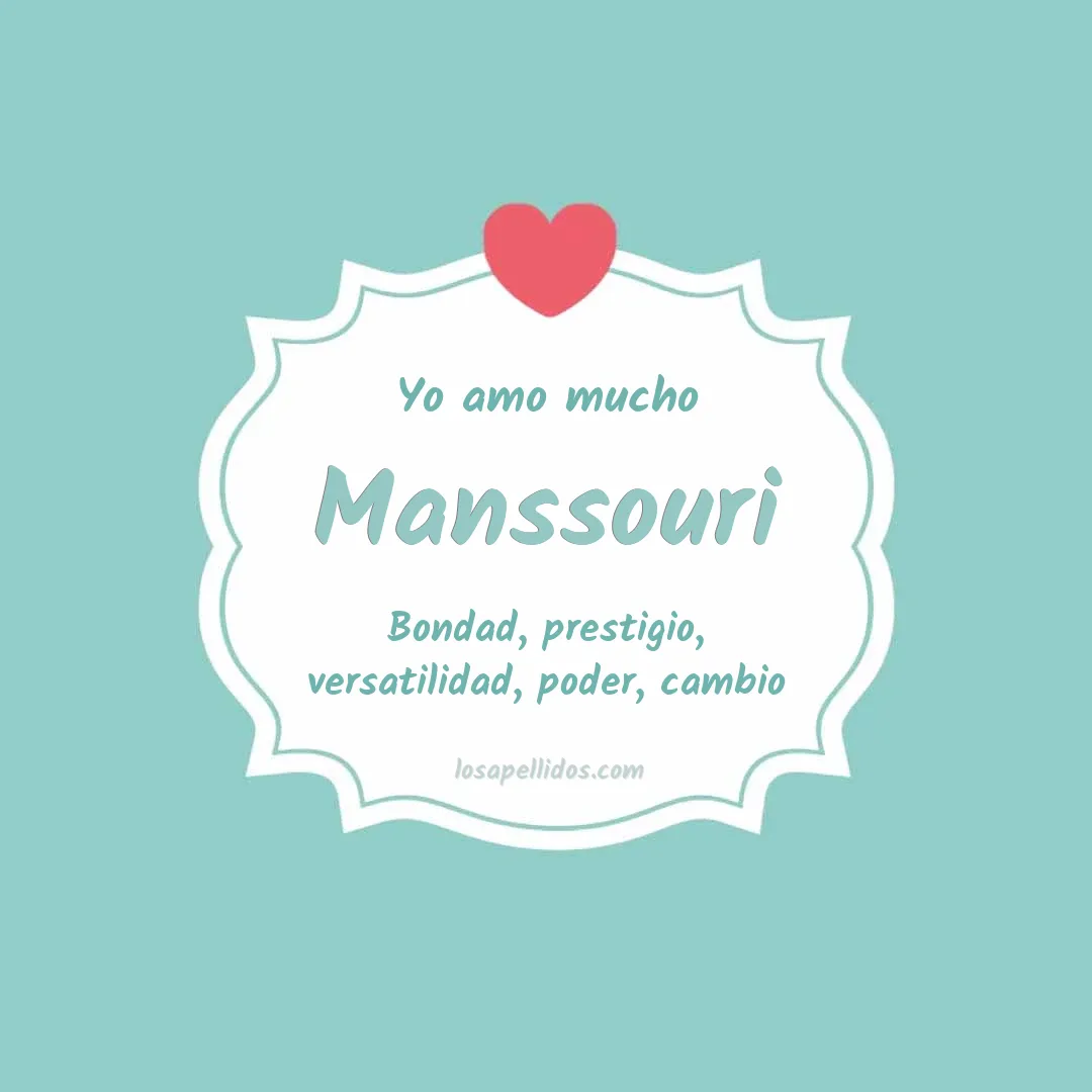 Yo amo mucho Manssouri