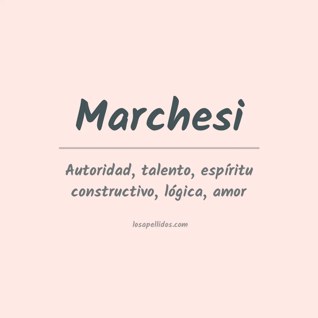 Apellido Marchesi