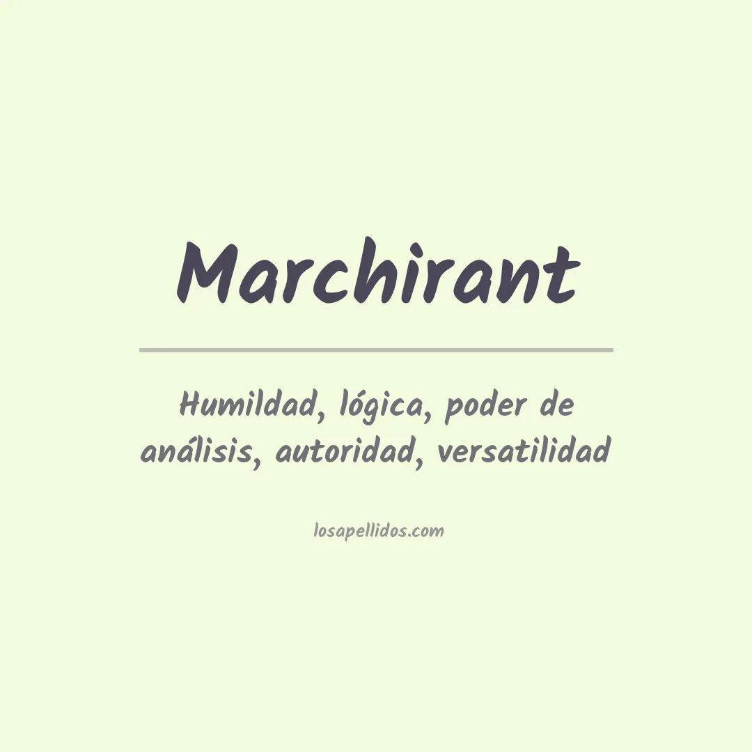 Apellido Marchirant