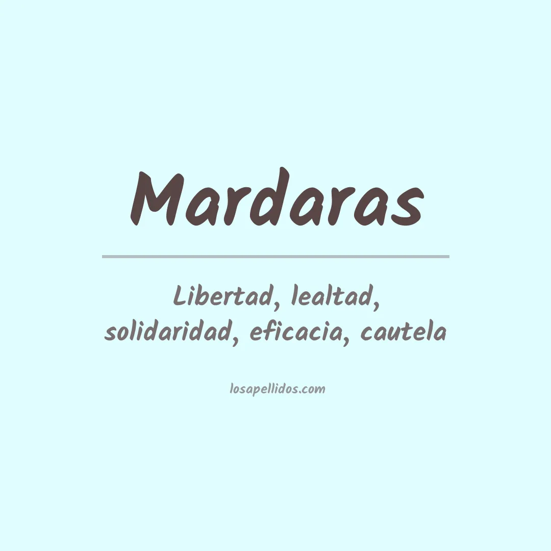 Significado del Apellido Mardaras