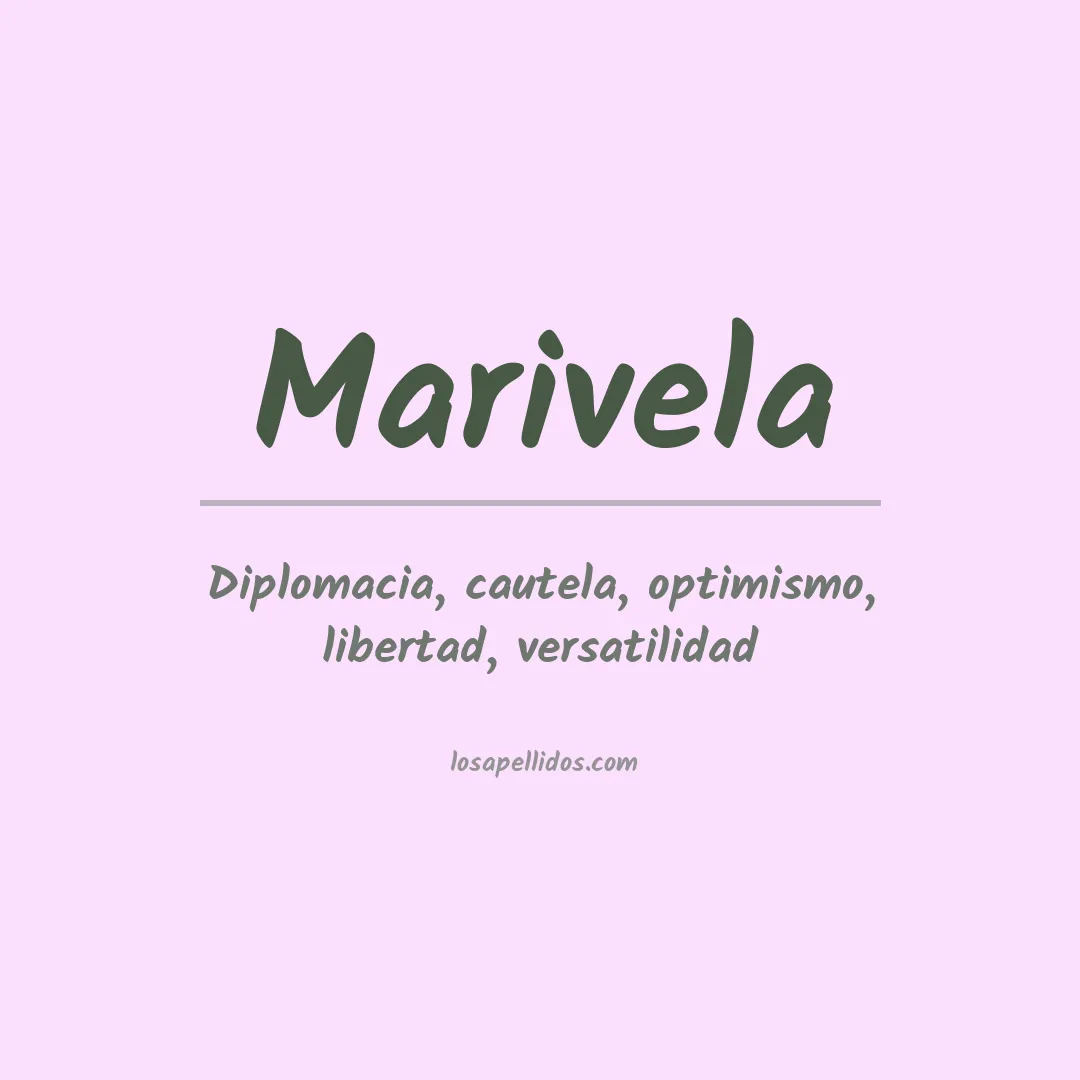 Significado del Apellido Marivela