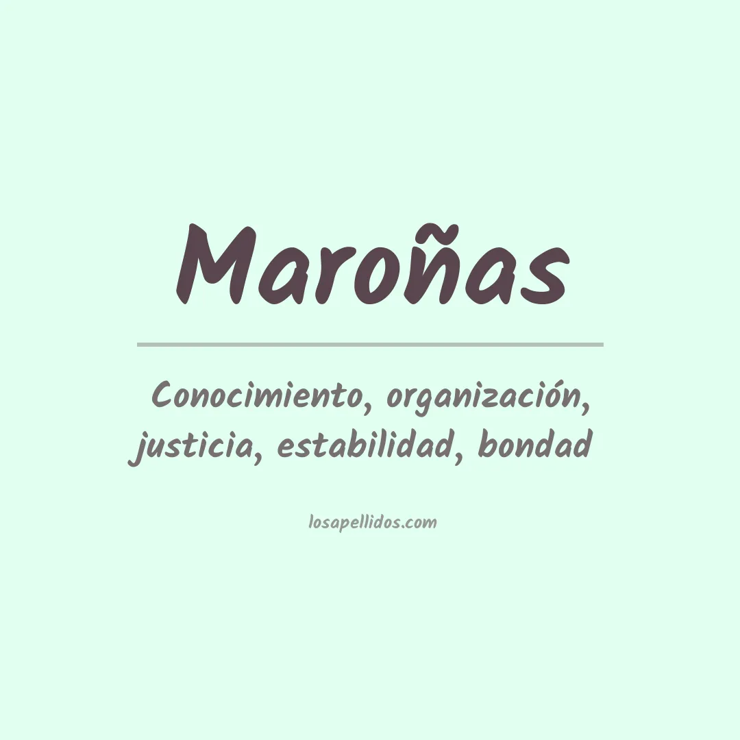 Significado del Apellido Maroñas