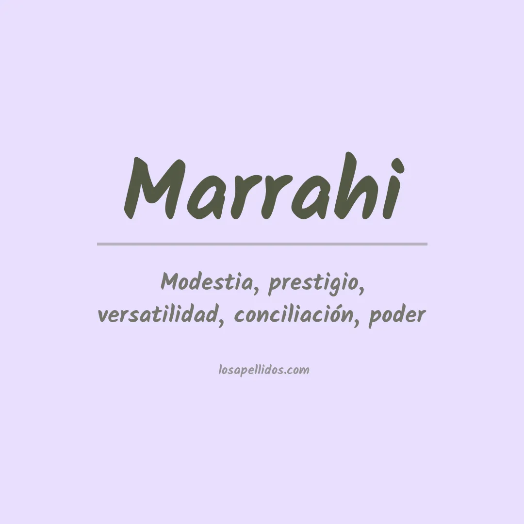 Significado del Apellido Marrahi