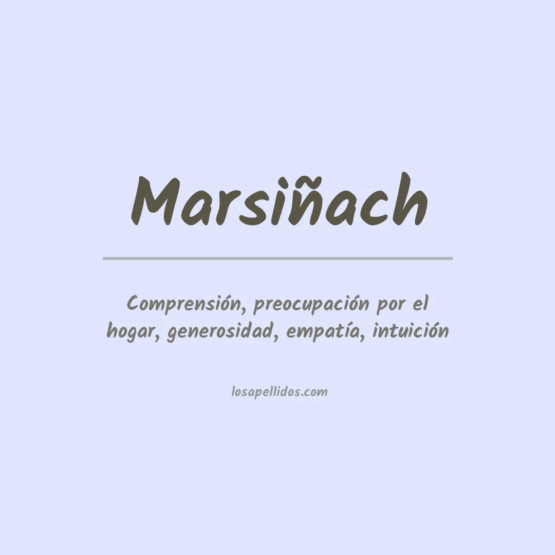 Significado del Apellido Marsiñach