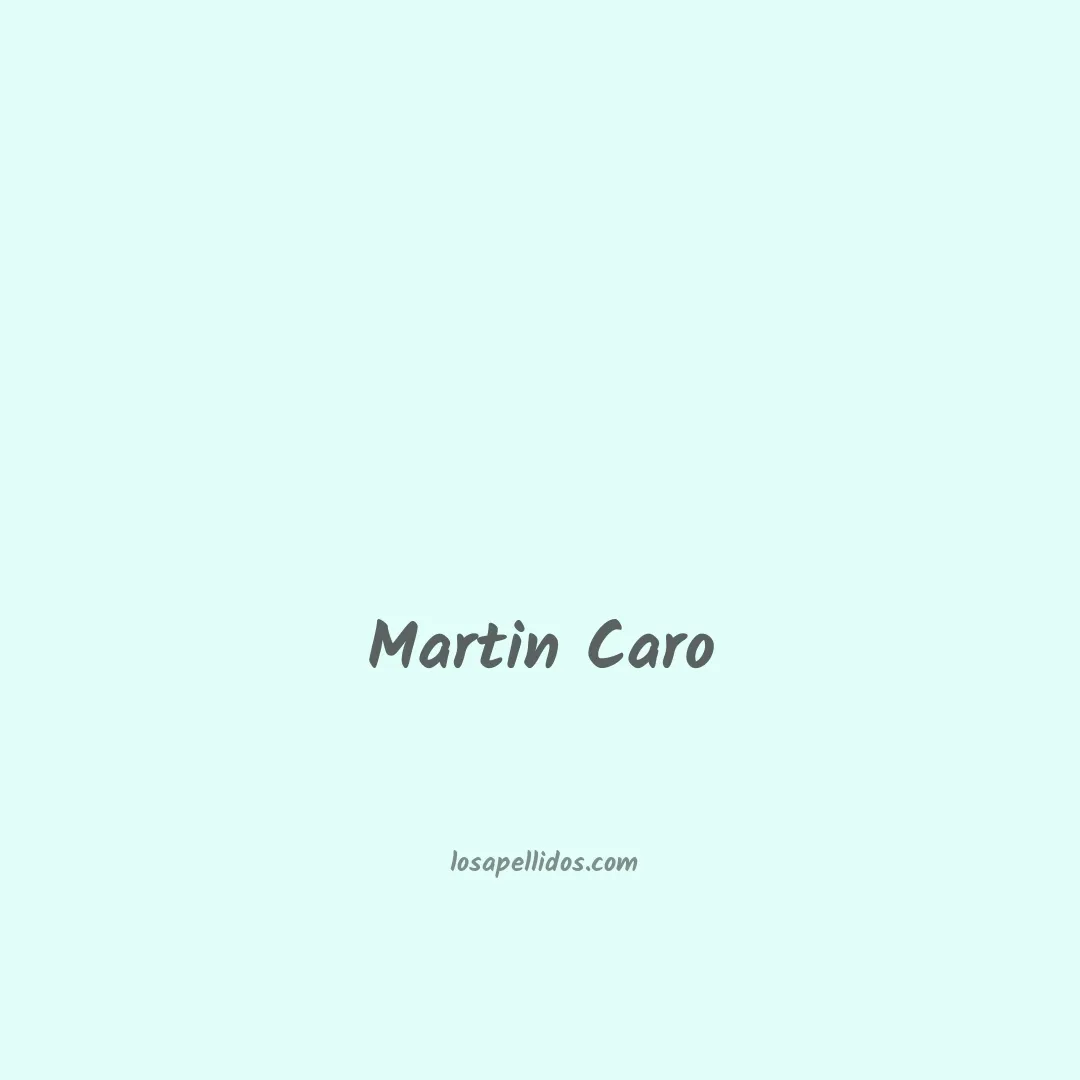 Martin caro en chino