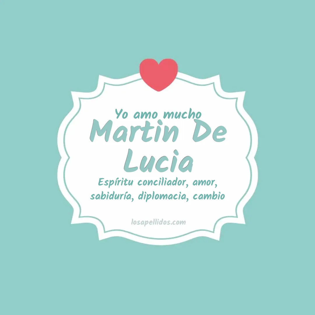 Yo amo mucho Martin de lucia
