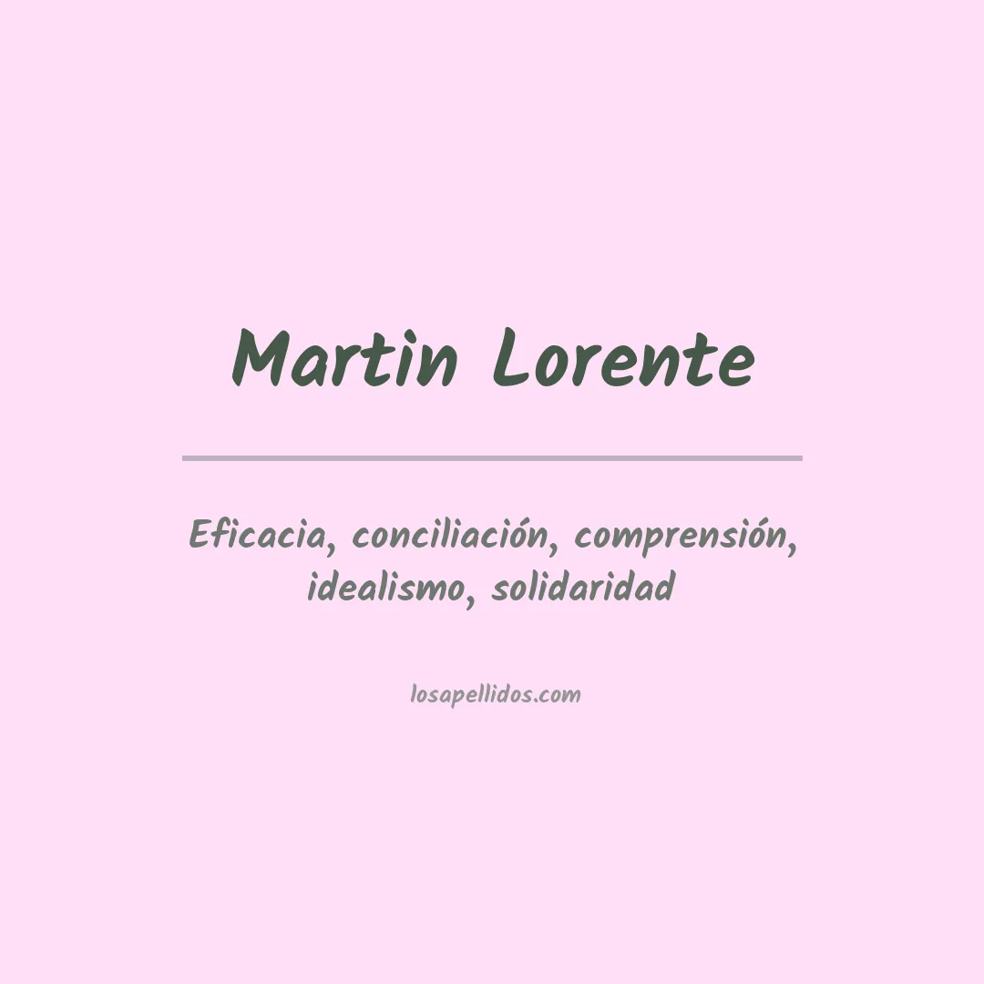 Significado del Apellido Martin lorente