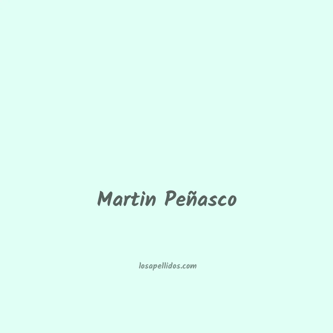 Martin peñasco en chino