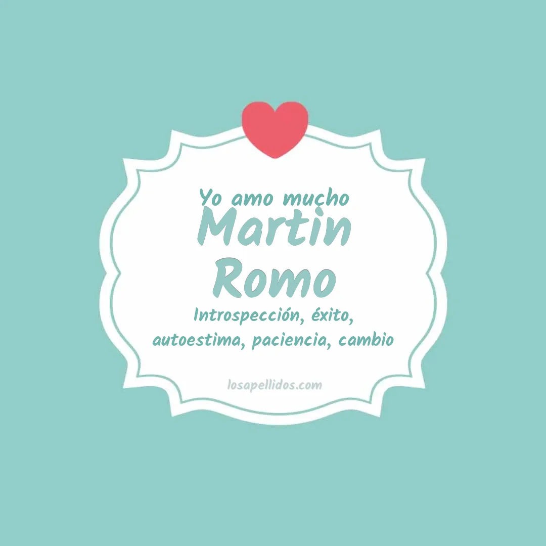 Yo amo mucho Martin romo