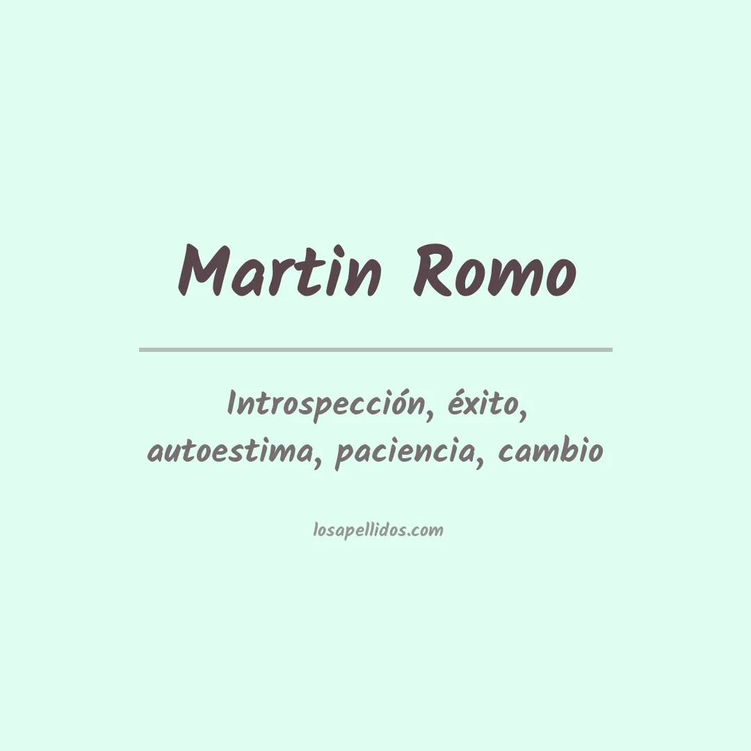 Apellido Martin romo
