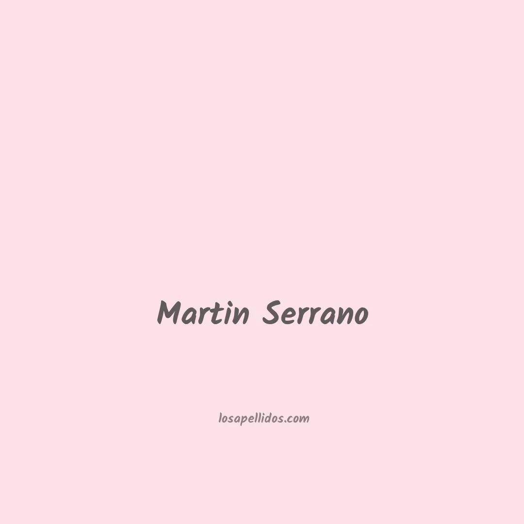 Martin serrano en chino