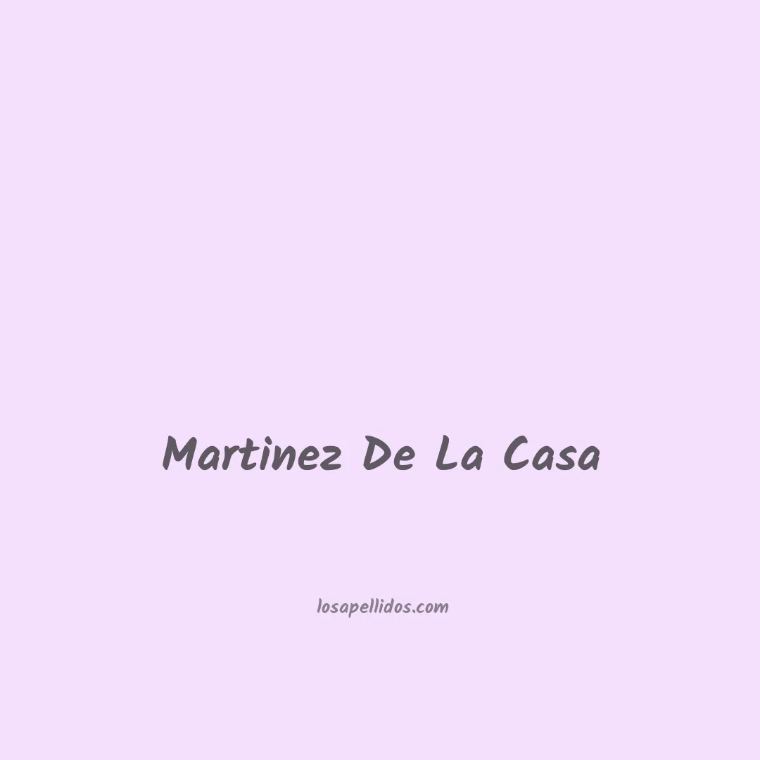 Martinez de la casa en chino