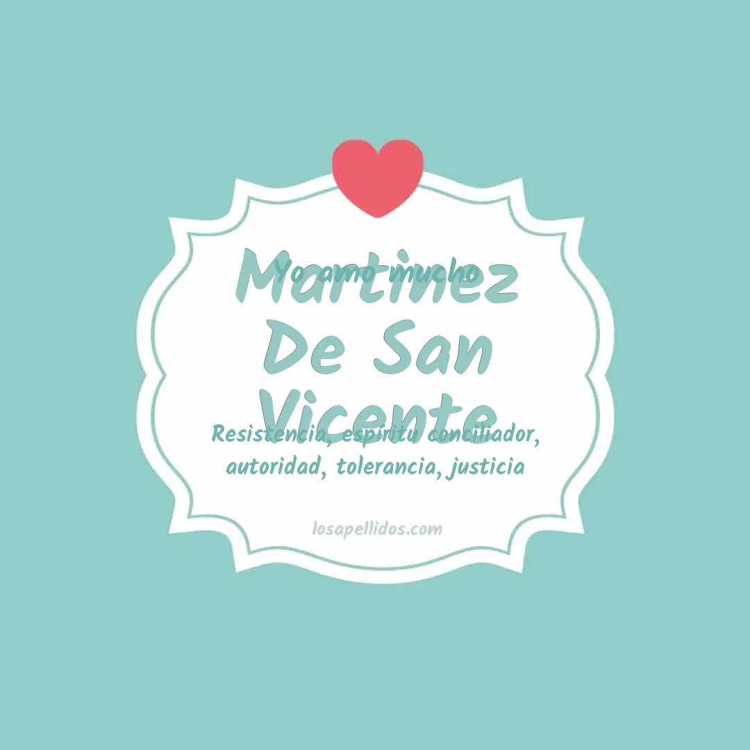 Yo amo mucho Martinez de san vicente