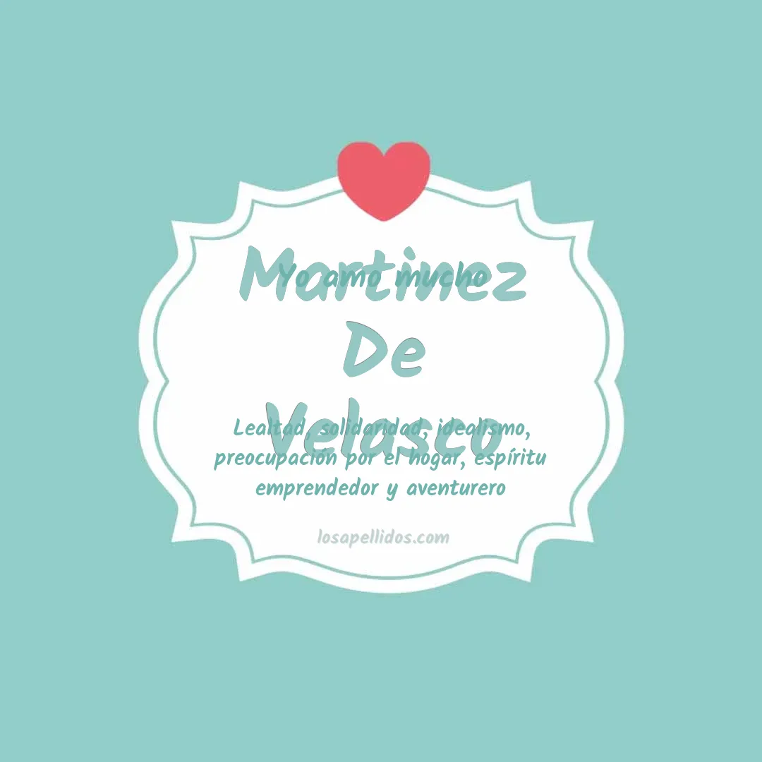 Yo amo mucho Martinez de velasco