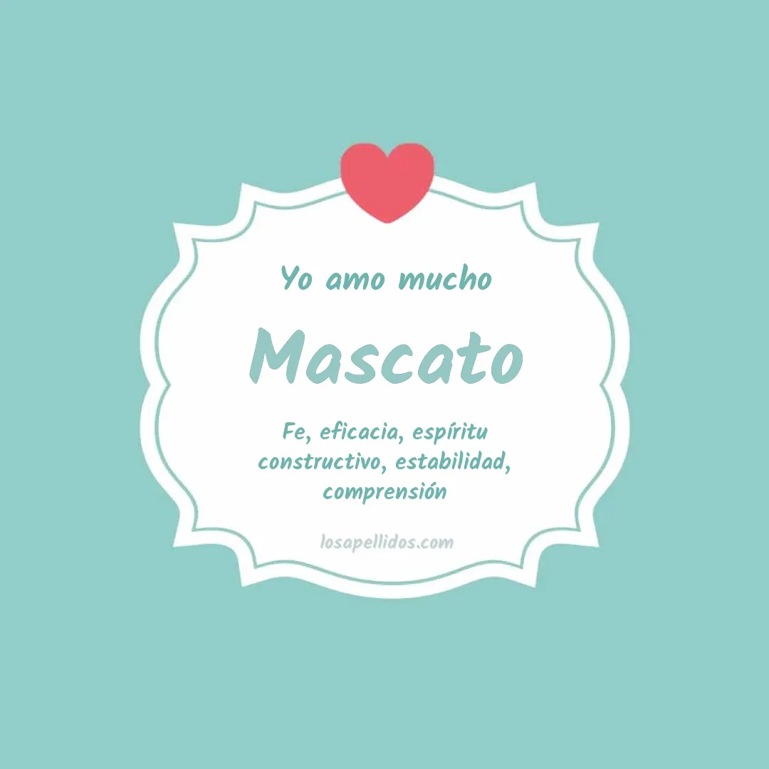 Yo amo mucho Mascato