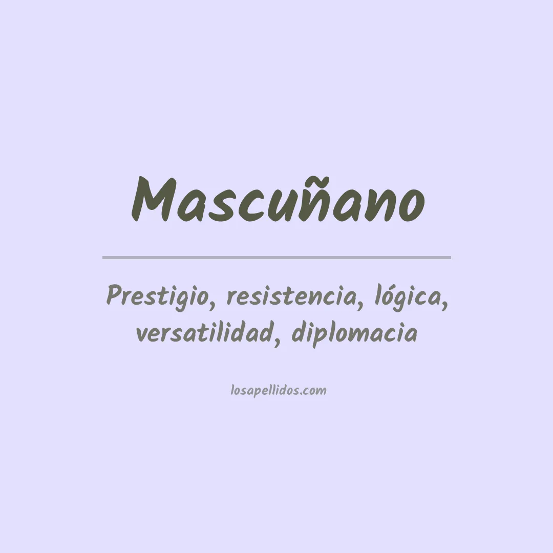 Apellido Mascuñano
