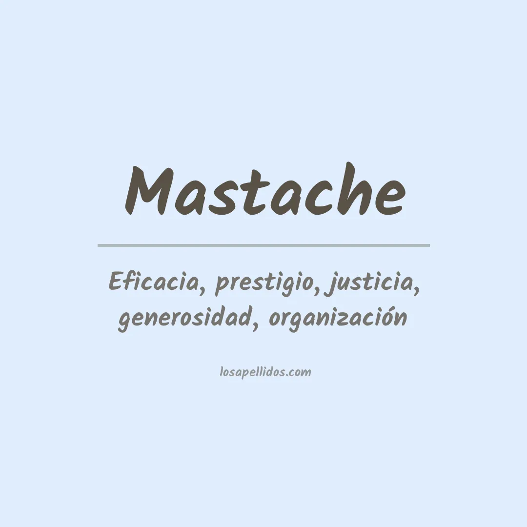 Significado del Apellido Mastache