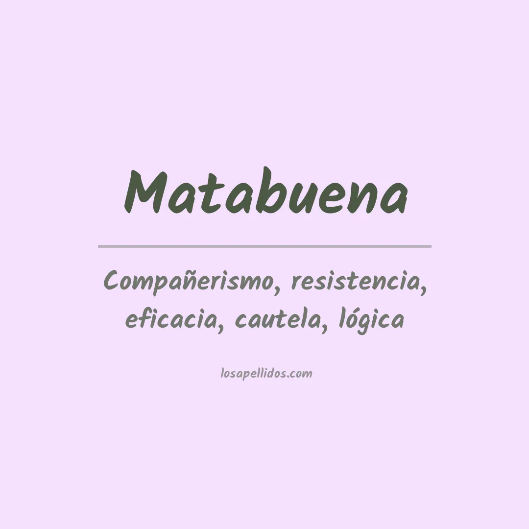 Significado del Apellido Matabuena