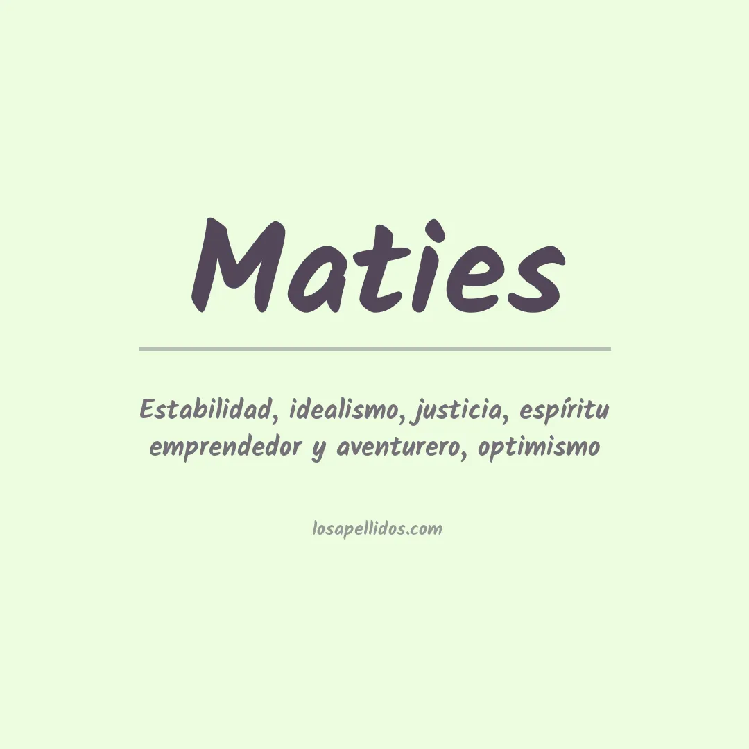 Apellido Maties