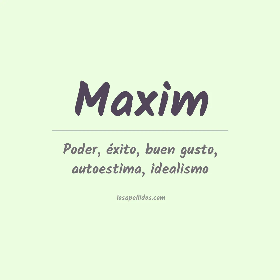 Apellido Maxim