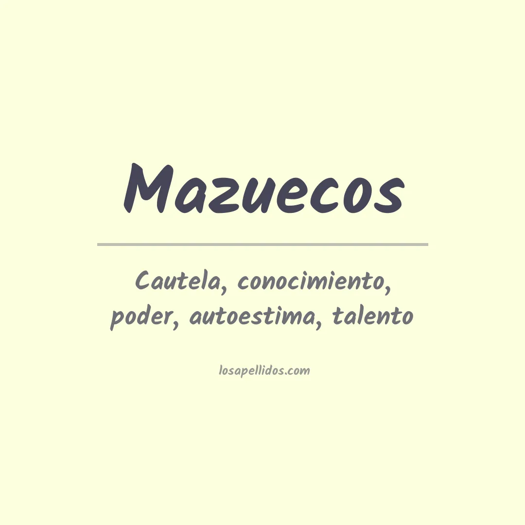 Significado del Apellido Mazuecos
