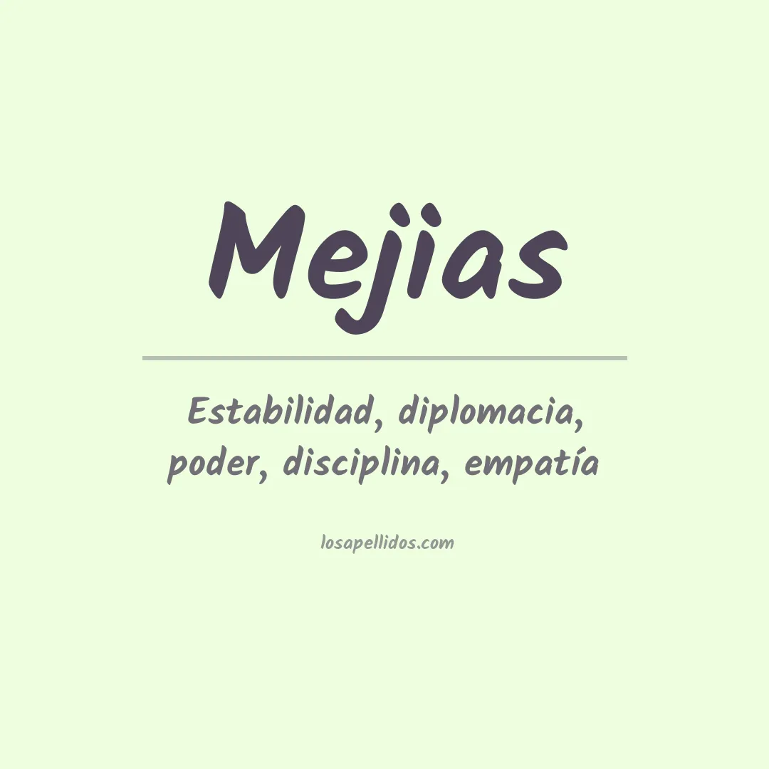 Significado del Apellido Mejías