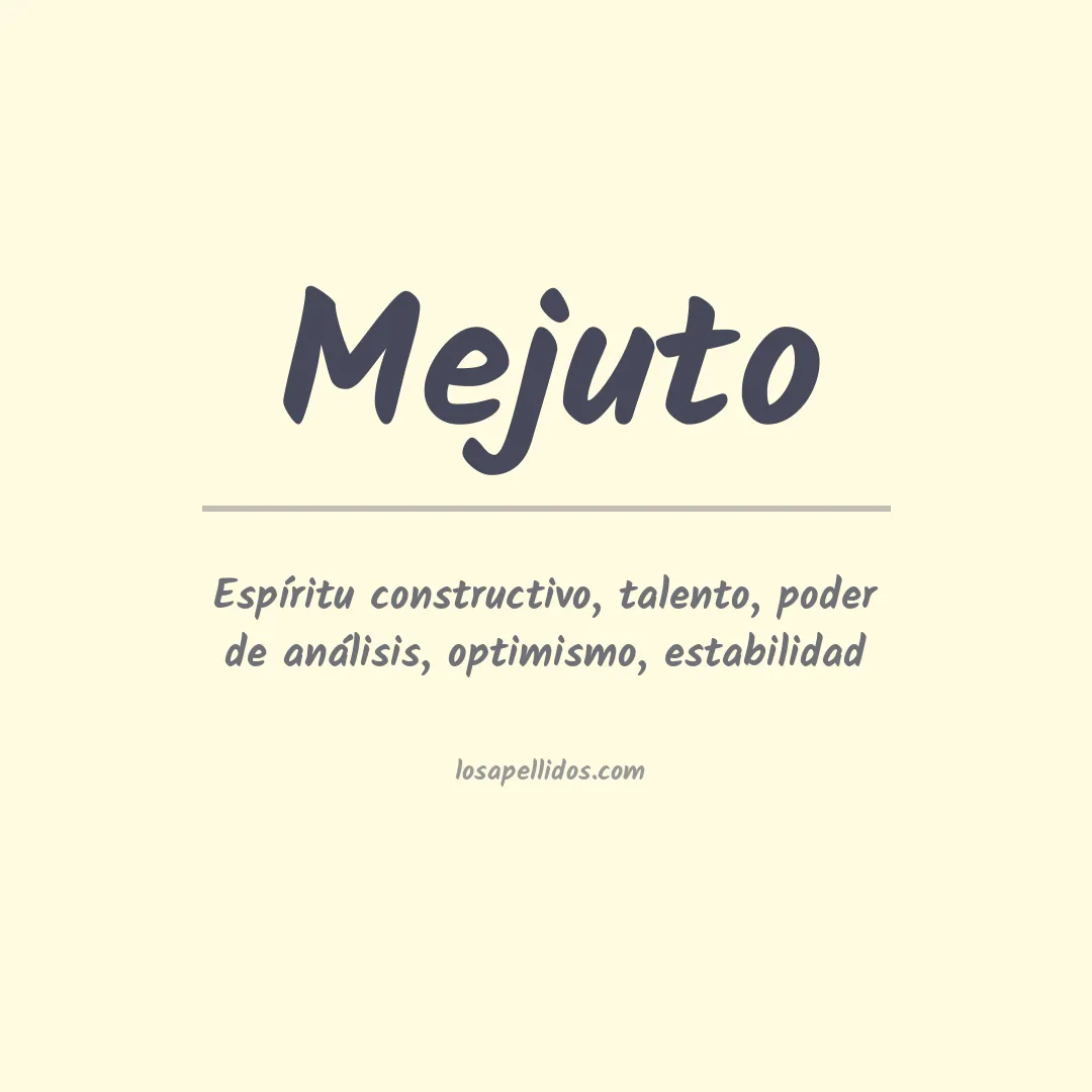 Significado del Apellido Mejuto