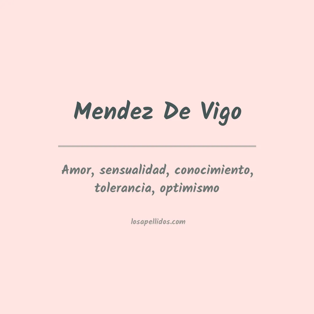Significado del Apellido Mendez de vigo