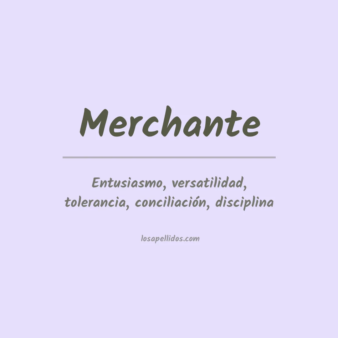 Significado del Apellido Merchante