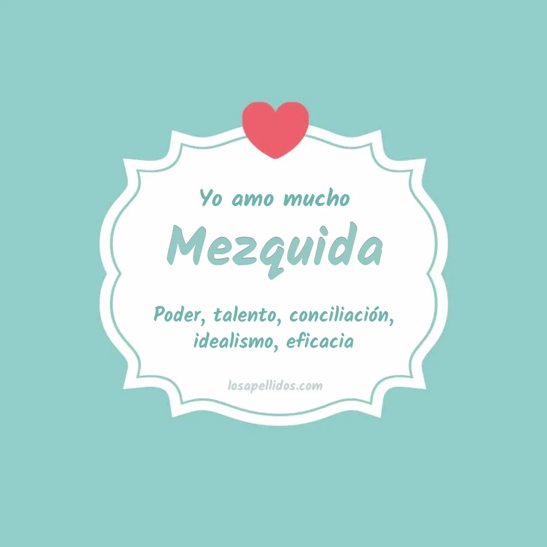 Yo amo mucho Mezquida
