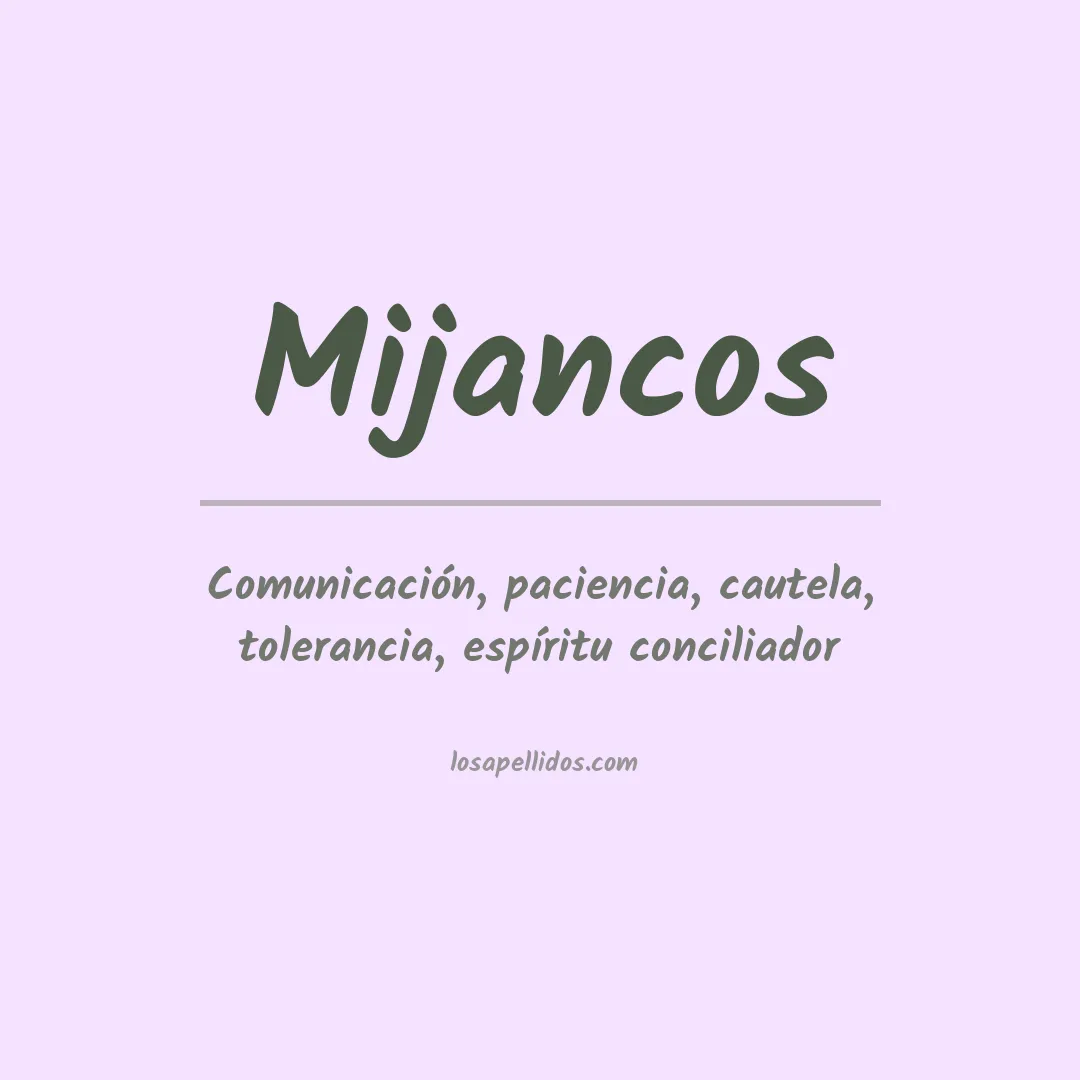 Significado del Apellido Mijancos