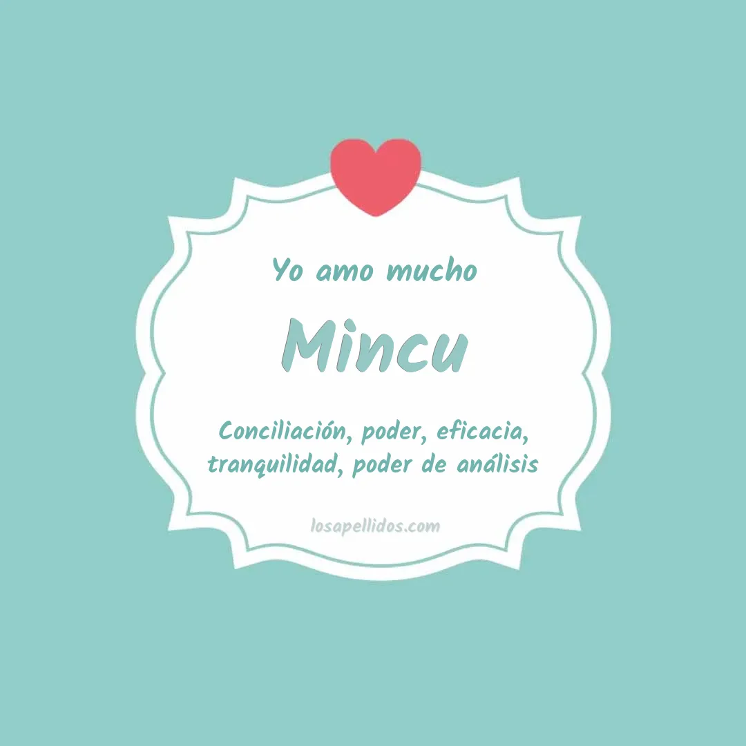 Yo amo mucho Mincu