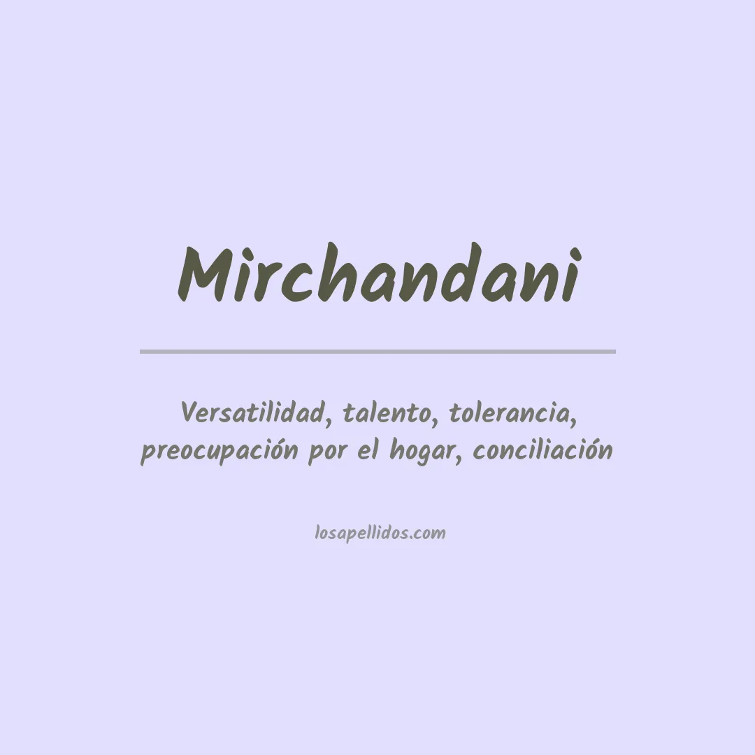 Apellido Mirchandani