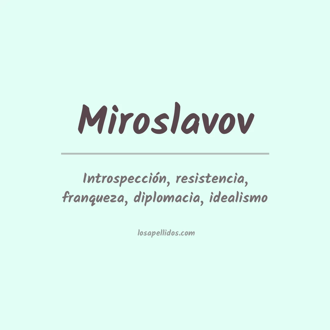 Apellido Miroslavov
