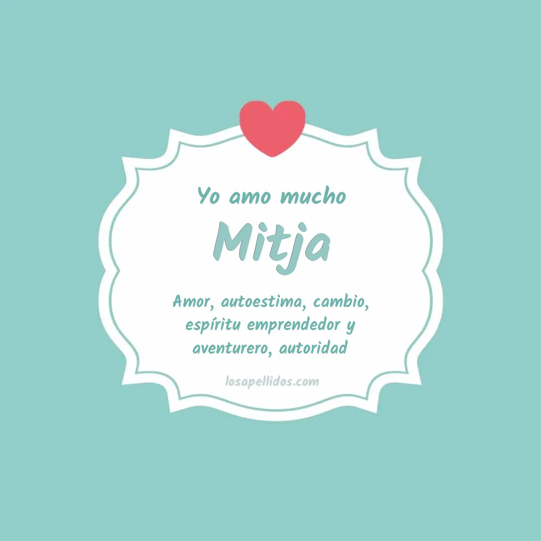 Yo amo mucho Mitja
