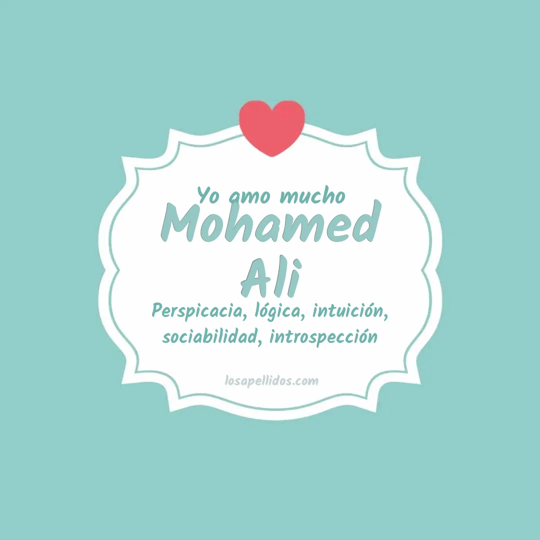 Yo amo mucho Mohamed ali