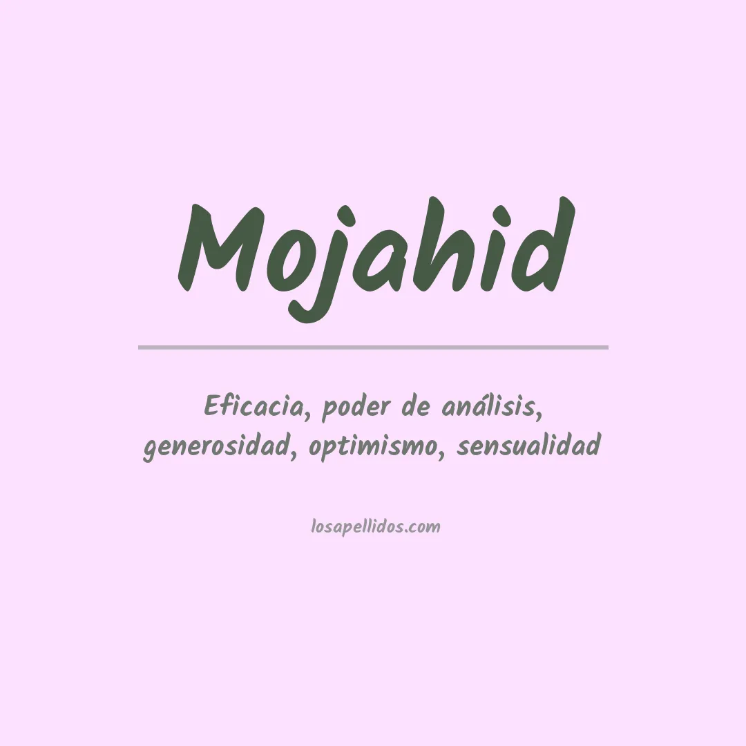 Apellido Mojahid