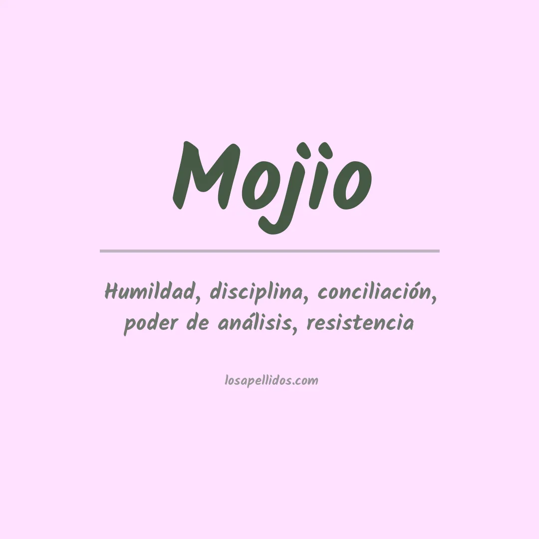 Significado del Apellido Mojio