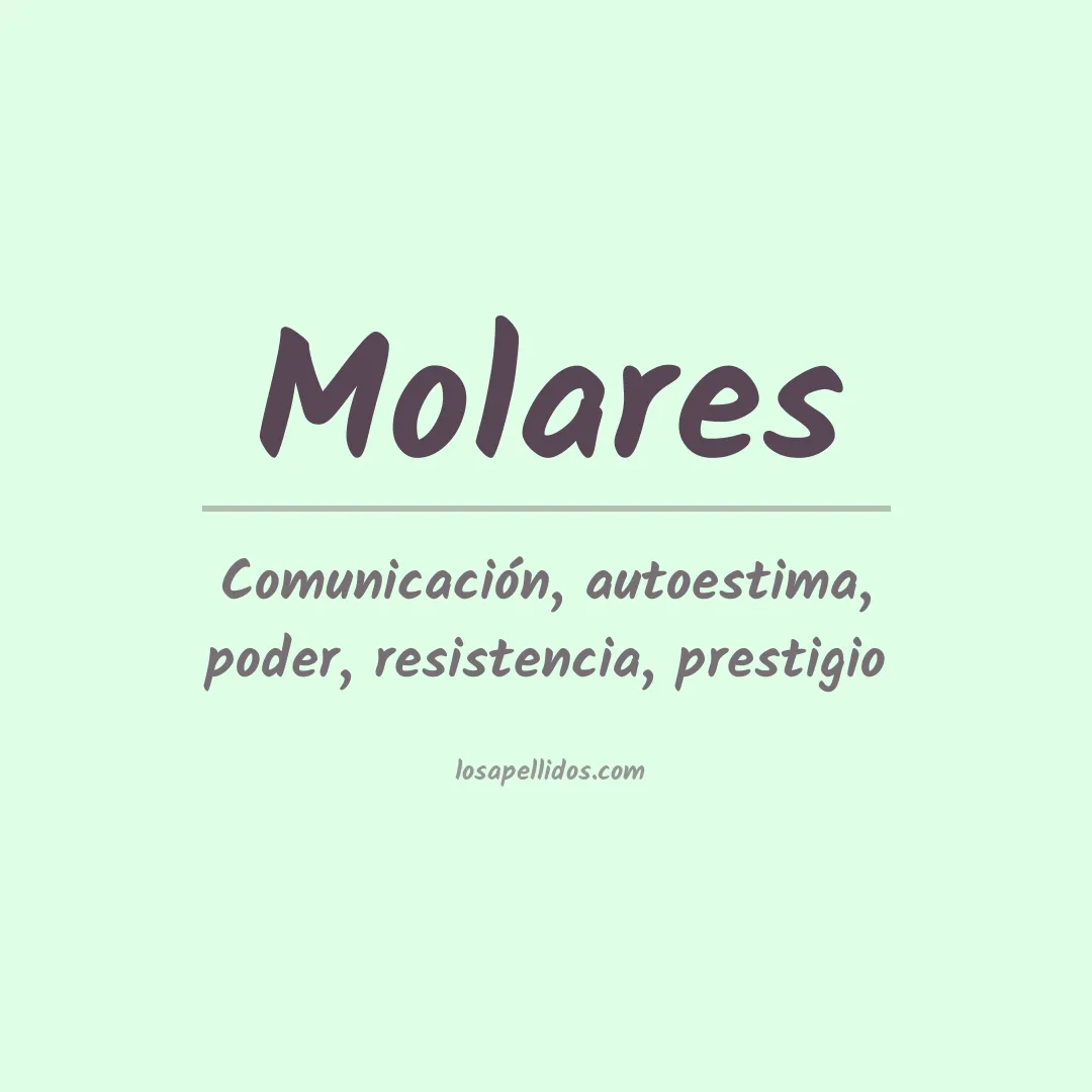 Significado del Apellido Molares