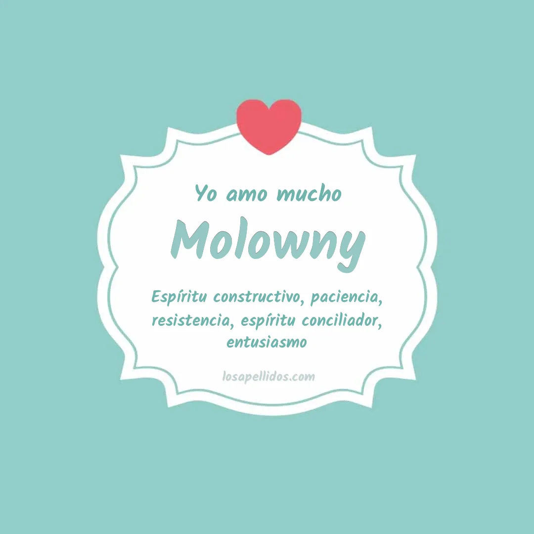 Yo amo mucho Molowny