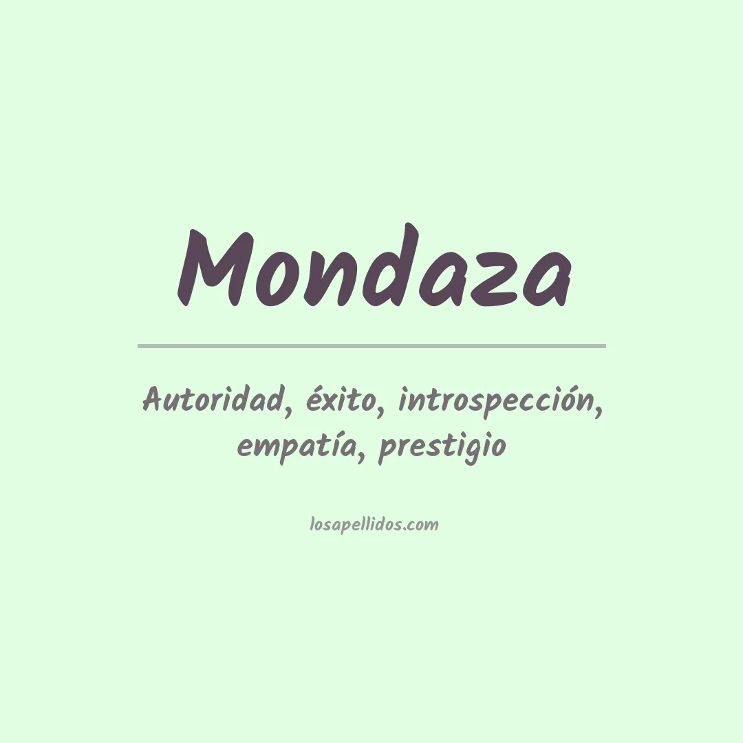 Significado del Apellido Mondaza