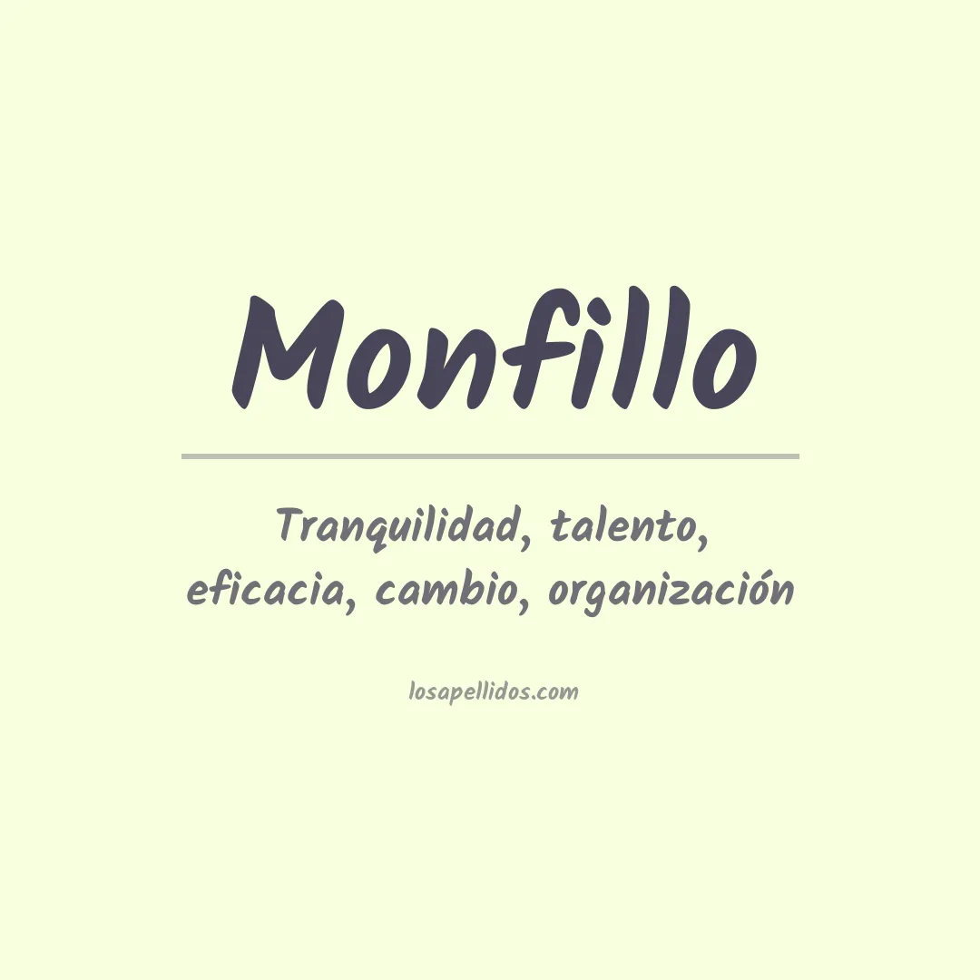Significado del Apellido Monfillo