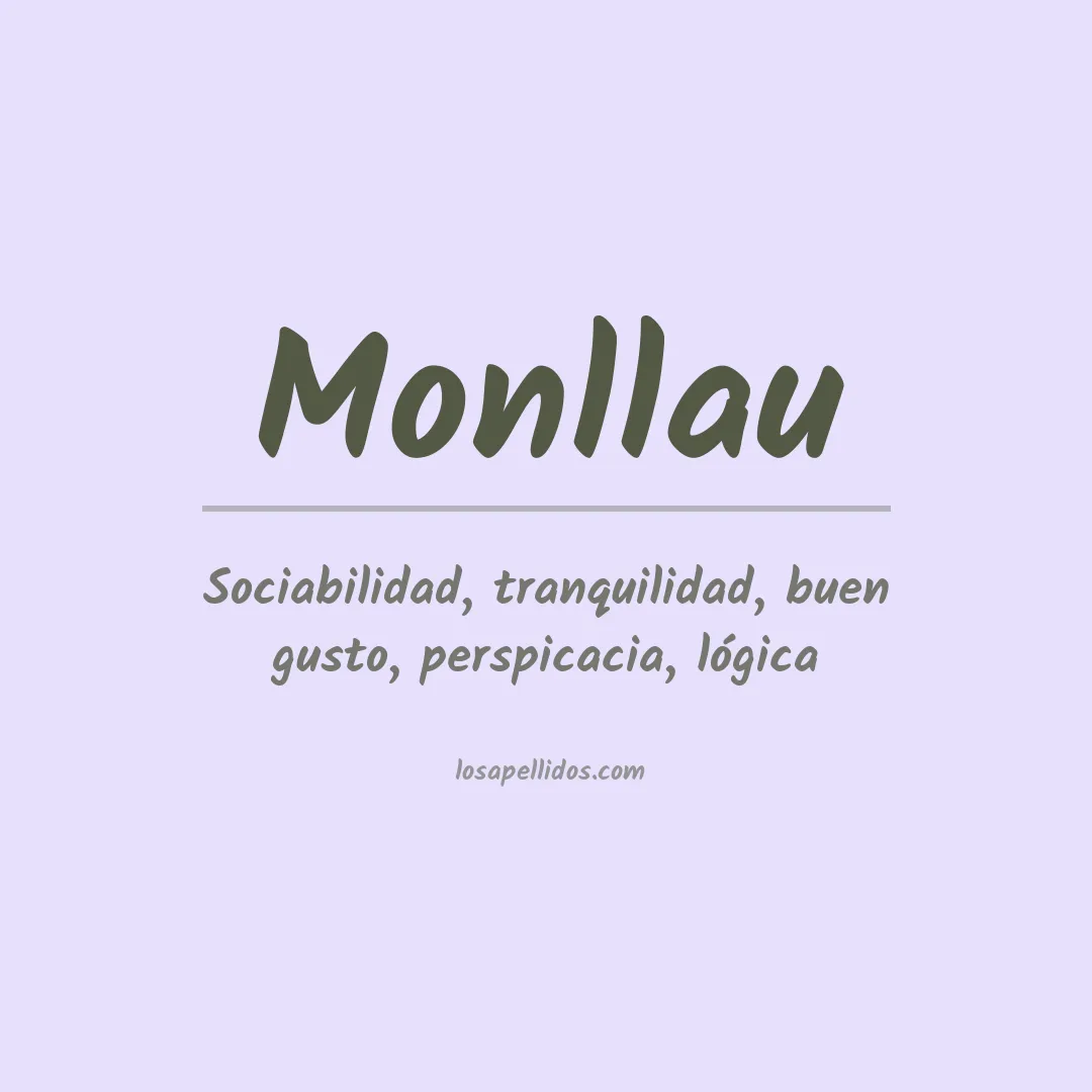 Significado del Apellido Monllau