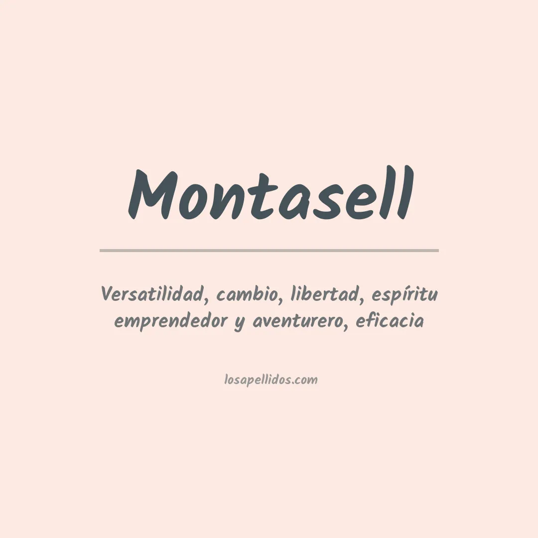 Significado del Apellido Montasell