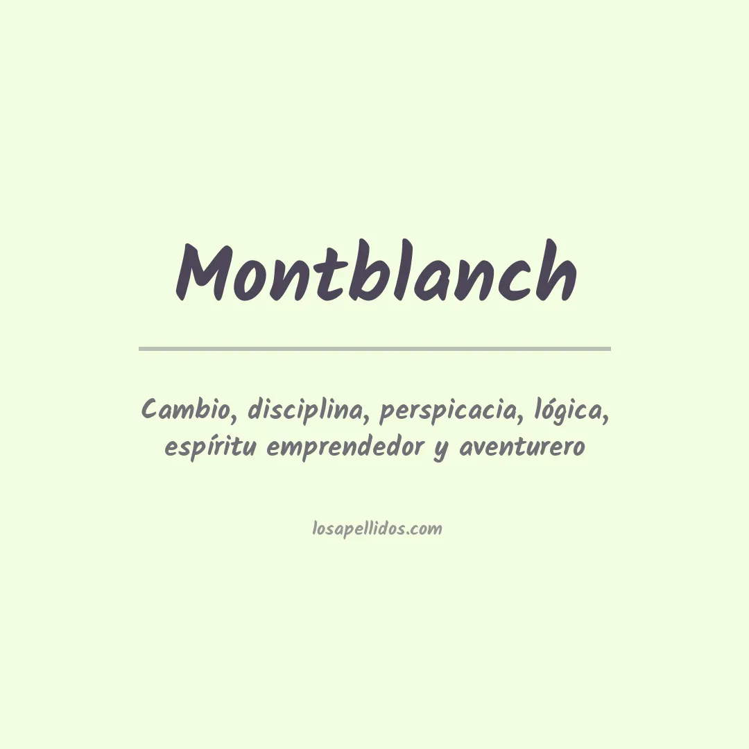 Significado del Apellido Montblanch