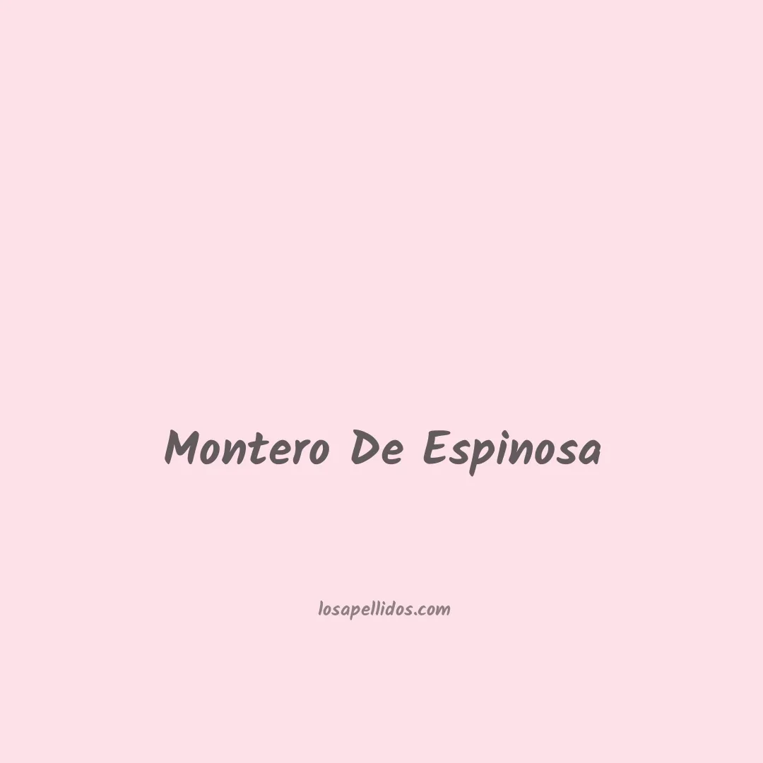 Montero de espinosa en chino