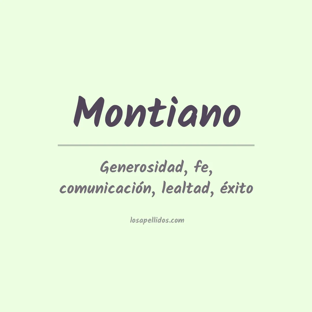 Significado del Apellido Montiano