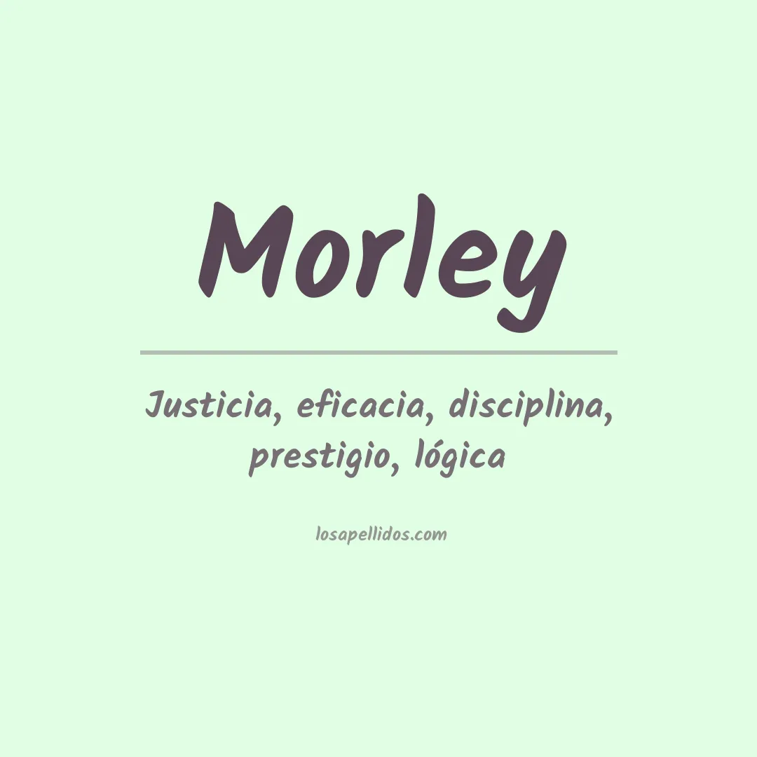 Apellido Morley
