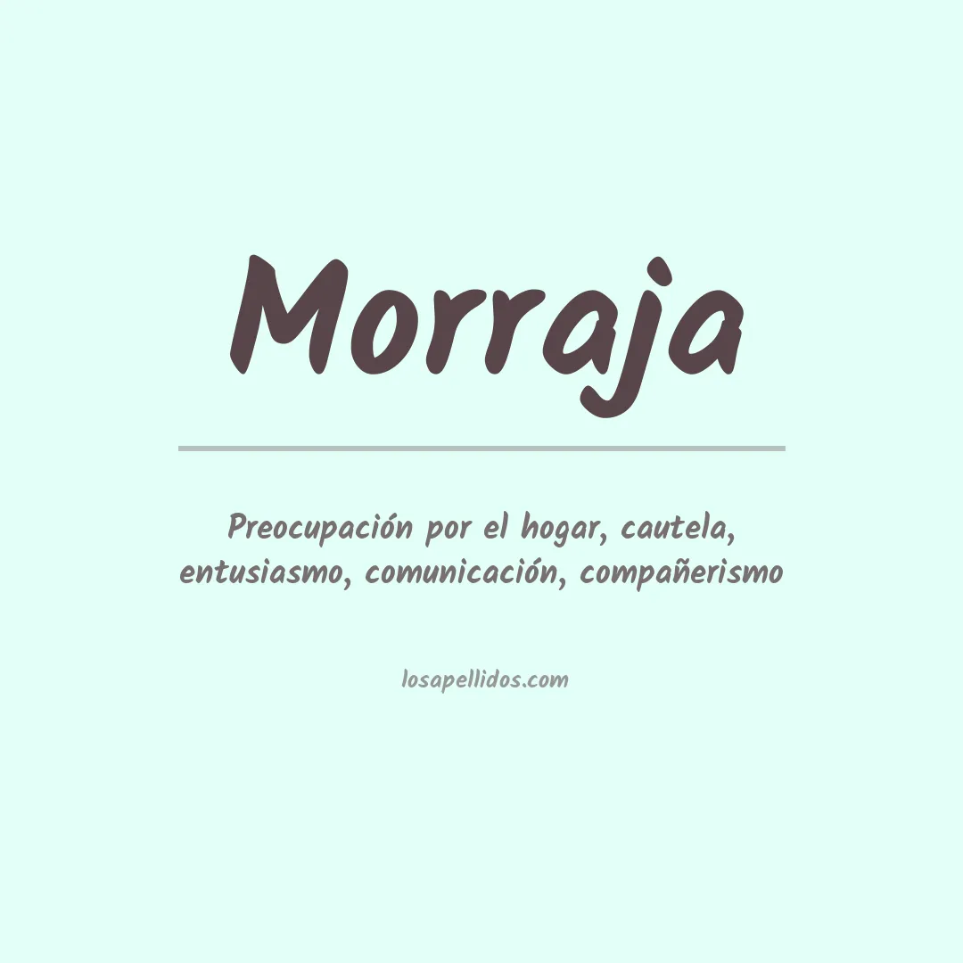 Significado del Apellido Morraja