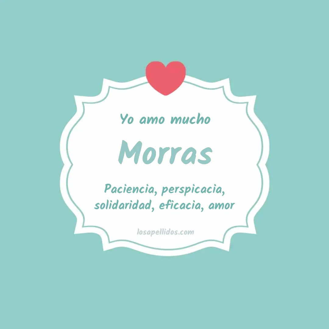 Yo amo mucho Morras